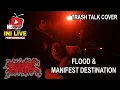 Download Lagu BENGHAZI - FLOOD AND MANIFESTED DESTINATION - TRASH TALK (COVER) || INI LIVE PERFORMANCE