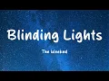 The Weeknd - Blinding Lights (Lyrics)