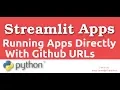 Running Streamlit Apps Directly with Github URLs