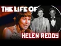 The Life and Tragic Ending of Helen Reddy