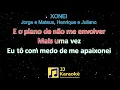 Xonei - Jorge e Mateus, Henrique e Juliano - Karaokê
