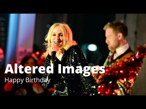 Download MP3 Altered Images Perform Happy Birthday Live | Quay Sessions