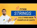 I Didn t Know Python Strings Until I Tried This Hindi Tutorial