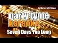 Chuck Wood - Seven Days Too Long (Karaoke Version)