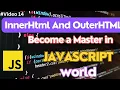 14 Inner and Outer HTML In Javascript Master in Javascript Zade Coding