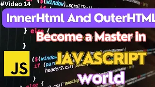 14 Inner and Outer HTML In Javascript Master in Javascript Zade Coding