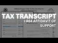 How to obtain tax transcripts for I-864