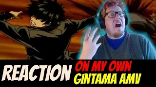 Download On My Own REACTION | Gintama AMV MP3