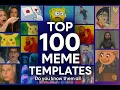 The Ultimate Meme Template Countdown 2025 Top 100