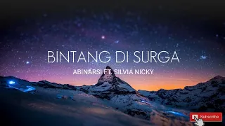 Download Bintang di Surga - Noah (Cover By Abinarsi Ft. Silvia Nicky) MP3