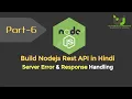 Handling Error Status API Response Improvement Build Node js RESTful API in Hindi Part-6