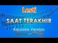 Download Lagu Lesti - Saat Terakhir (Karaoke) | GMusic MP3