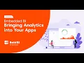 Embedded BI Bringing Analytics into Your Apps