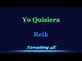 Reik  Yo Quisiera  Karaoke 4K