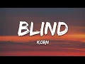 Download Lagu Korn - Blind (Lyrics)