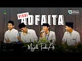 [VIRAL] Adfaita Mode Kalem || Hadroh Adewe Tombo Ati [Live Rutinan PP Al-Istiqomah]