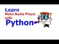 How to create your own Player using Python