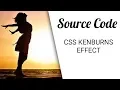 Ken burns Effect with css Source Code