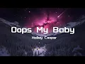 Lagu Oops My Baby-Hailey Cooper (Lyrics Video ) Cute Romantic Pop / Wedding Pop @MsLynnLoh 