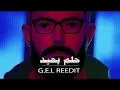 Mahmoud El Esseily - Helm Baied (GALAL REEDIT)