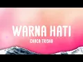 Download Lagu Chaca Trisha - Warna Hati (Official Lyrics Video)( 4K HD)
