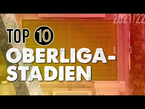 Download MP3 Top 10: Oberliga-Stadien Deutschland (Saison 2021/2022)