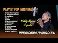Download Lagu FULL ALBUM COVER TERBARU 2024 VALDY NYONX | RINDU DIRIMU YANG DULU