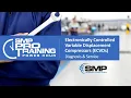 SMP Pro Training Electronically Controlled Variable Displacement Compressors