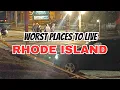 10 Worst Places To Live In Rhode Island - The Unsung Side
