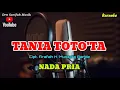 Download Lagu Tania Toto'ta - Karaoke Nada Pria - Cipt. Arafah H. Mustafa Bande #DrnSarifahMusik