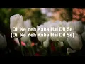 Dil Ne Yeh Kaha Hai Dil Se Lyrics   Dhadkan