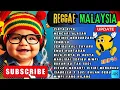 Download Lagu Reggae terbaru 2024 2025 ‼️ Reggae Malaysia Full Album 2024 2025 !! Lagu Reggae Enak di dengar