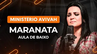 Video cover MARANATA - Avivah Ministry | How to play the bass