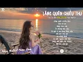 Download Lagu Lãng Quên Chiều Thu - Nhạc Trẻ Ballad Việt Top Xu Hướng 2025 | Top 15 Ca Khúc Về Tình Yêu Triệu View