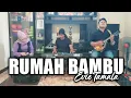 Lagu Evie Tamala - Rumah Bambu || Cover by Badriah