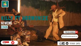 killy ft harmonize ni wewe covers