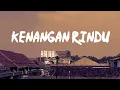 Lagu Kenangan Rindu