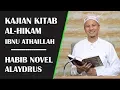 Download Lagu Kajian Al-Hikam - Hikmah 1 | Habib Novel Alaydrus