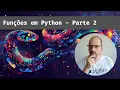 Python Funcoes Parte 2