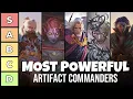 The Most Powerful Artifact Deck Commanders Power Tier List EDH Commander MTG