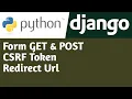 Form Get Post CSRF Token Redirect Url Django Tutorial in Hindi