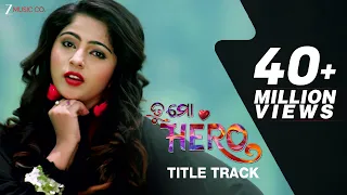 tu mo hero title track jyoti u0026 jhilik humane sagar u0026 asima panda baida odia popular song