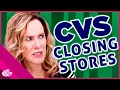 Why is CVS Closing Stores Should You Be Worried