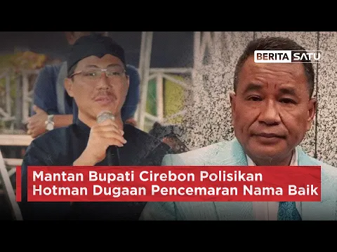 Download MP3 Mantan Bupati Cirebon Polisikan Hotman Dugaan Pencemaran Nama Baik | Beritasatu