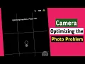 How to Fix Optimizing the Photo Please Wait Camera Error