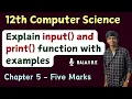 input and print functions Tamil Python 12th computer science Chap 5 imp Five mark