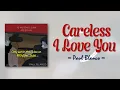 Paul Blanco - Careless I Love You (툭 꺼낸 말에는 오히려 거짓 없으니까) [Secret Relationship OST] [RomIEng Lyric]
