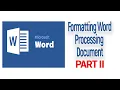 Formatting Word Processing Document Part 2
