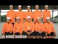 Download Lagu Syauqul Habib - YA ROBBA MAKKAH