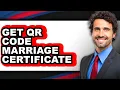 How to Get Qr Code Marriage Certificate full Guide